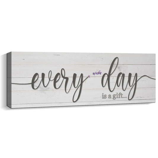 Inspirational "Every Day Is a Gift" Wall Art – Farmhouse Quote Sign for Home or Entryway – AB24 - 137 - erery day Wall Art by SbrTnHomes